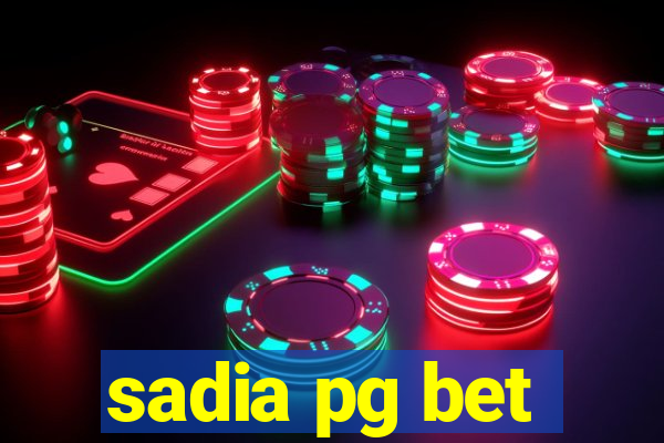 sadia pg bet